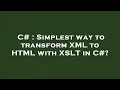 C Simplest way to transform XML to HTML with XSLT in C