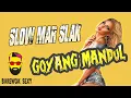 Download Lagu SLOW MAR SLAK (GOYANG MANDUL) BAREWOK SEXY