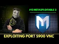 Exploiting Port 5900 VNC metasploitable 2 cyber security tutorials hacker vlog