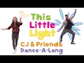 Download Lagu This Little Light of Mine | CJ and Friends | Dance-Along with Lyrics