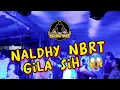 Naldhy NBRT GILA SIH 🔥🔥 ~ Dj Full Horeg | kancingan party🎵