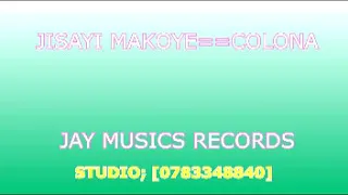 JISAYI MAKOYE COLONA JOHN MUSICS 