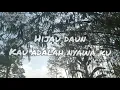Download Lagu Hijau daun :||kau adalah nyawa ku  🌿 jangan anggap aku ini pecundang,*€¥£