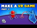 How to Make a VR Game in Unity - Part 3 Continuous Movement and Teleportation