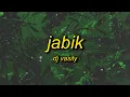 JABIK Super Slowed