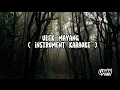 Download Lagu Ulek mayang [ instrument karaoke ] | uannkarok