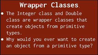 Wrapper Classes Java - AP Computer Science A