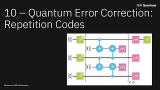 10 - Introduction to Quantum Error Correction