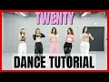 Download Lagu ITZY 'TWENTY' Dance Practice Mirror Tutorial (SLOWED)