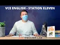 STATION 11 - VCE ENGLISH HELP