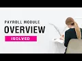 isolved Payroll Module Overview Automate Streamline Payroll Processing