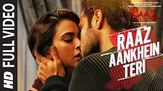 raaz aankhein teri full song raaz reboot arijit singh emraan hashmi kriti kharbanda gaurav arora