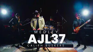 Download AJL37 Medley - Caliph Buskers #ajl37 MP3