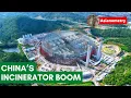 China s Fiery Incinerator Boom