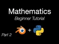 2 83 Blender Tutorial Python Programming With Math Part 2
