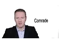 Comrade - Meaning Pronunciation Word Wor l d