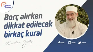 Borç alırken dikkat edilecek birkaç kural