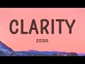 Download Lagu 1 Hour |  Zedd - Clarity ft. Foxes (Lyrics)  | Lyrical Rhythm
