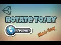 iTween made easy - Rotate