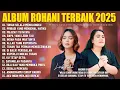 Lagu Lagu Rohani Putri Siagian \u0026 Regina Pangkerego Full Album (Lirik) Lagu Rohani Kristen Terbaru 2025