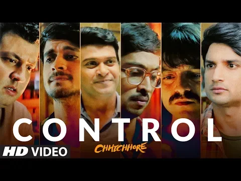 Download MP3 Control Video | CHHICHHORE | Sushant, Shraddha | Pritam, Amitabh Bhattacharya | T-Series