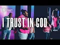 Trust In God (By Elevation Worship) | Lighthouse Church of Houston