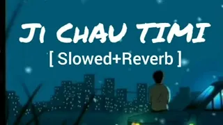 Je chhau tmi [ Slowed + Reverb ] | Swoopna Suman X Samir shrestha | #trending #music