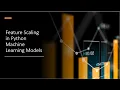Feature Scaling in Machine Learning Machine Learning Tutorial part 6
