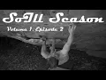 SoIll Season Volume 1 Episode 2 Hagler Road Roof V9-V11