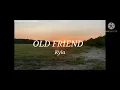 Download Lagu OLD FRIEND -Kyla