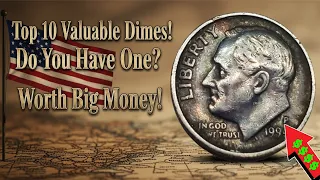 Top 10 Most Valuable Dimes In Circulation - Rare Roosevelt Dimes You Never knew Were Worth Money