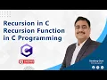 C Language Tutorial Recursion in C Recursion Function in C Programming by Sandeep Soni