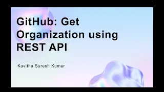 GitHub Get Organization using REST API