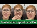 Download Lagu Bunda Indah bahas soal EW melapor karna dibilang nenek