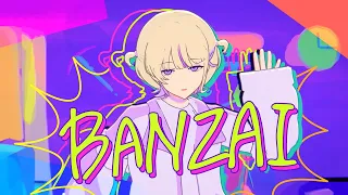 BANZAI-轟はじめ【Original 3D MV】