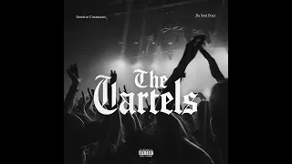 general cmamane the cartels feat da soul boyz 