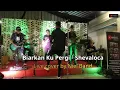 Download Lagu Biarkan Ku Pergi - Shevaloca