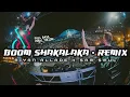 Download Lagu VIRAL TIKTOK🔥DJ BOOM SHAKALAKA - REMIX - RIYAN ALLADE x SAM SMVLL - NEW 2021