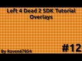Left 4 Dead 2 SDK Mapping Tutorial - Overlays