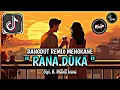Download Lagu DJ RANA DUKA- RHOMA IRAMA REMIX DANGDUT JJ KONDANGAN VIRAL TIKTOK TERBARU 2025