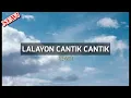 Download Lagu LALAYON CANTIK CANTIK ‼️LALAYON VIRAL TIKTOK || LAGU LALAYON REMIX TERBARU ✅