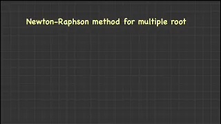 Newton-Raphson method for multiple root Numerical Analysis mgkvp bsc vi sem maths