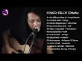 Download Lagu Akustik Cover Felix Irwan