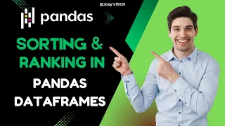 Sorting and Ranking data in Pandas Dataframes Python Pandas tutorial