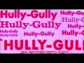 ΓΕΡΑΣΙΜΟΣ ΛΑΒΡΑΝΟΣ-HULLY GULLY-(ΒΟΥΓΙΟΥΚΛΑΚΗ &TRIO ATHENEE) GREEK 60s