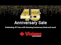 45th Anniversary Sale On Now At Visions Electronics Lowest Price Guaranteed