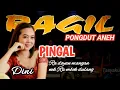 Download Lagu PINGAL-DINI-RAGIL PONGDUT