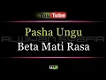 Download Lagu Karaoke Pasha Ungu - Beta Mati Rasa