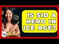 Download Lagu Is Sid A Hero In Ice Age? - The Comedy Reel