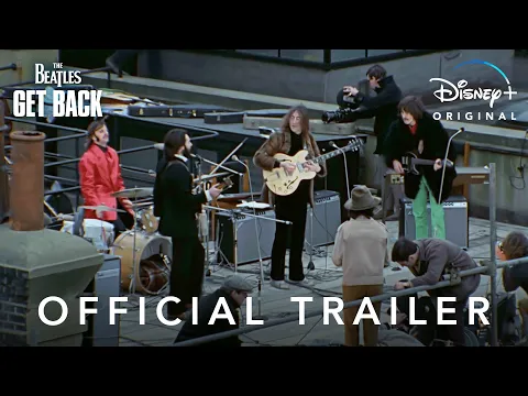 The Beatles Get Back Trailer Disney